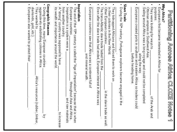 Partitioning Across Africa CLOZE Notes 1 Why Africa? • Europeans first became interested in