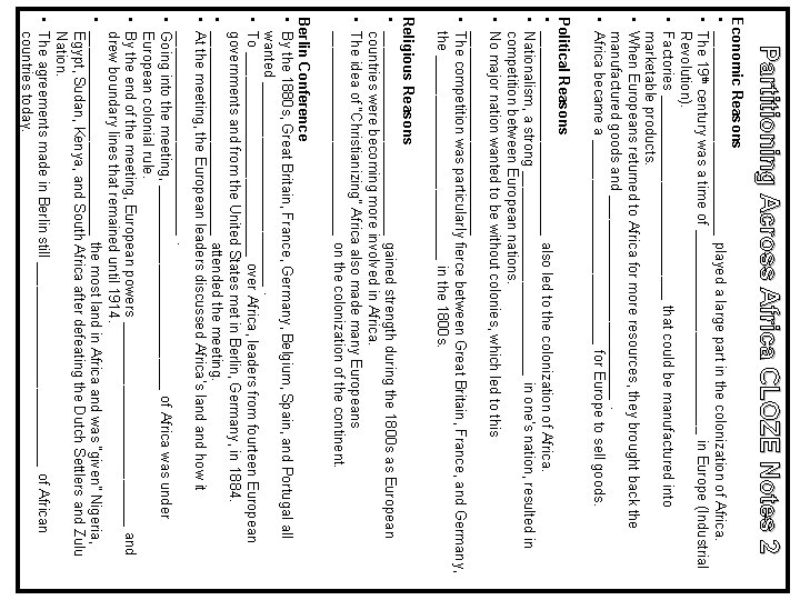Partitioning Across Africa CLOZE Notes 2 Economic Reasons • _____________ played a large part