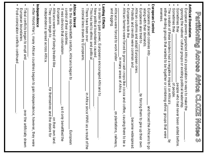 Partitioning Across Africa CLOZE Notes 3 Artificial Boundaries • European powers organized Africa’s population
