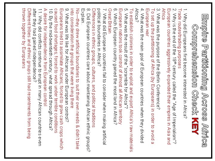 Empire Partitioning Across Africa Comprehension Check KEY 1. Why did Europeans first become interested