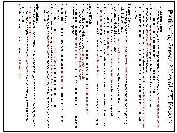 Partitioning Across Africa CLOZE Notes 3 Artificial Boundaries • European powers organized Africa’s population