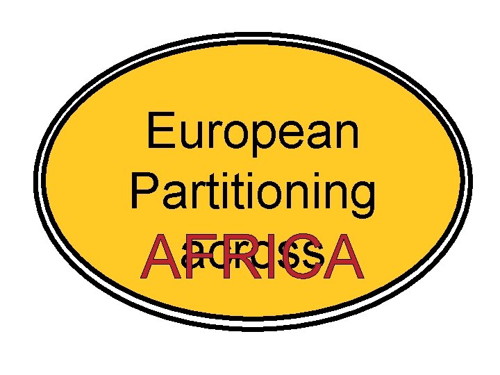 European Partitioning across AFRICA 