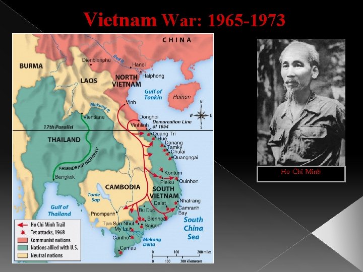 Vietnam War: 1965 -1973 Ho Chi Minh 