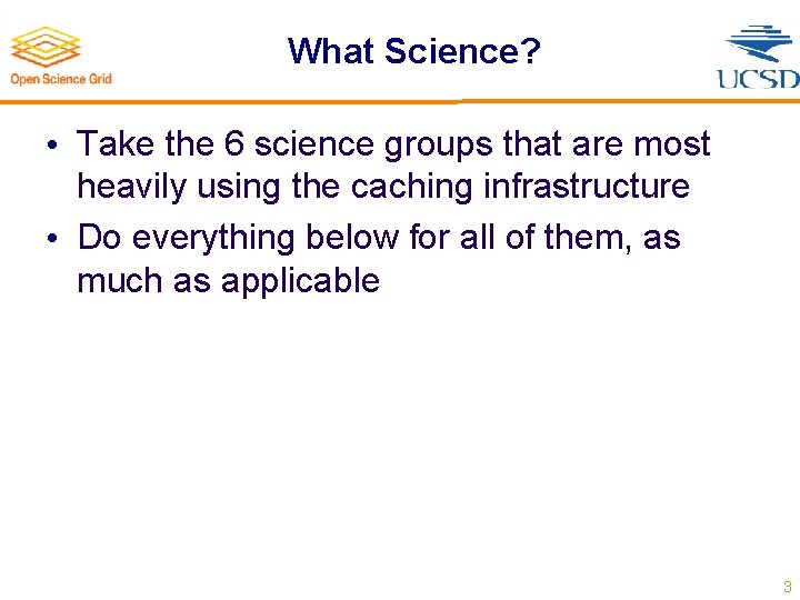 What Science? • Take the 6 science groups that are most heavily using the