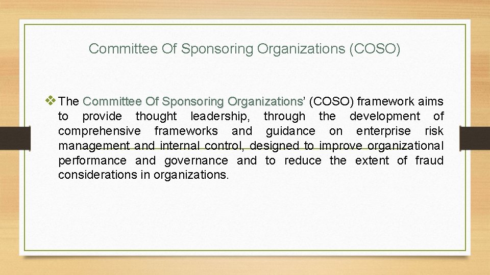 Committee Of Sponsoring Organizations (COSO) v The Committee Of Sponsoring Organizations’ Organizations (COSO) framework