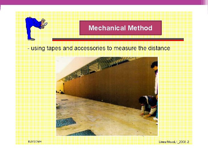 Mechanical Method 