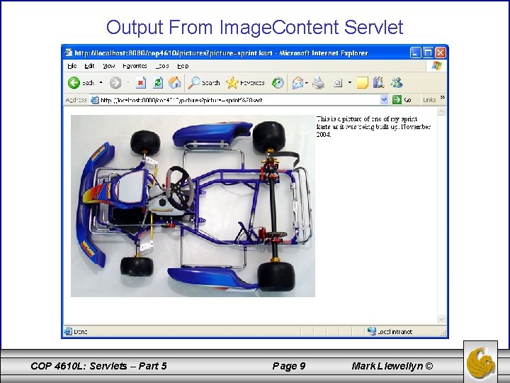 Output From Image. Content Servlet COP 4610 L: Servlets – Part 5 Page 9