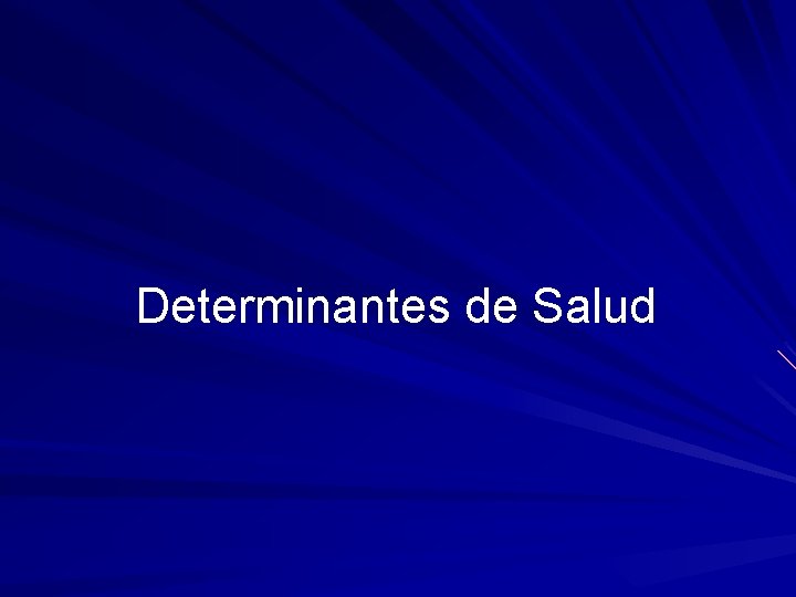 Determinantes de Salud 