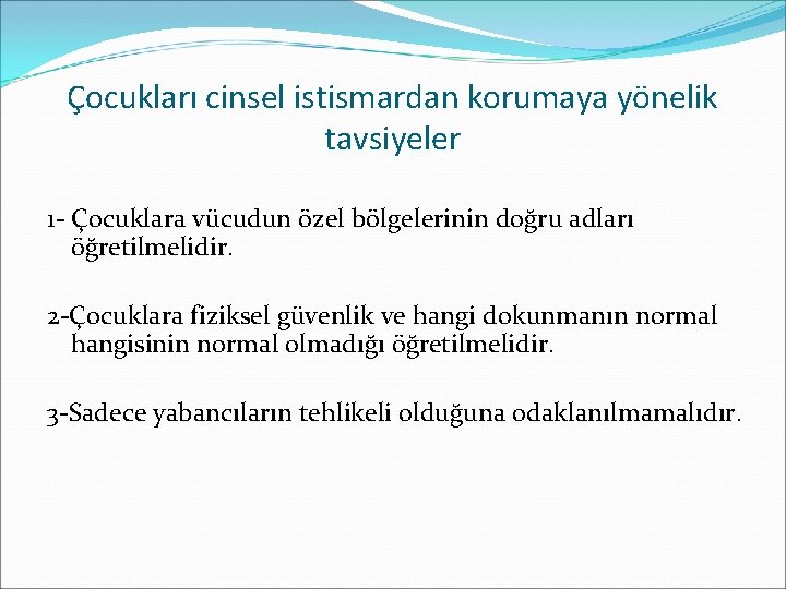 Çocukları cinsel istismardan korumaya yönelik tavsiyeler 1 - Çocuklara vücudun özel bölgelerinin doğru adları