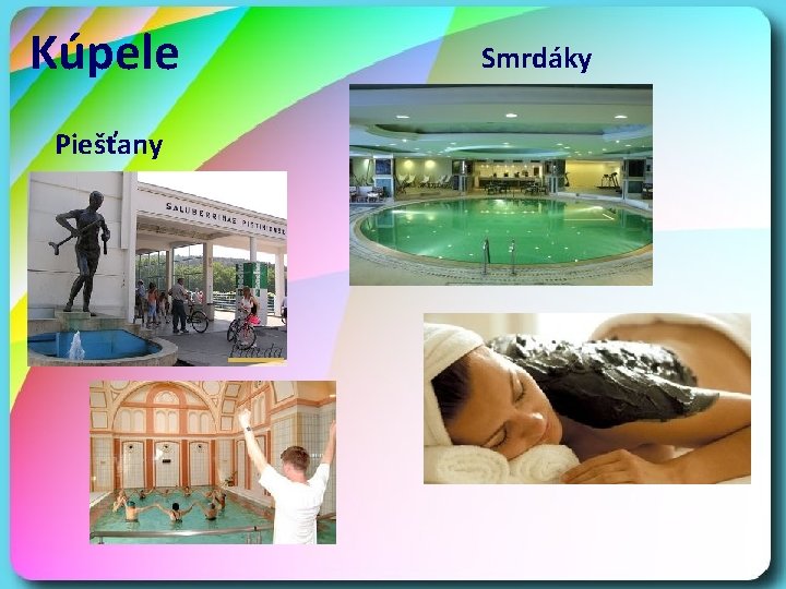 Kúpele Piešťany Smrdáky 
