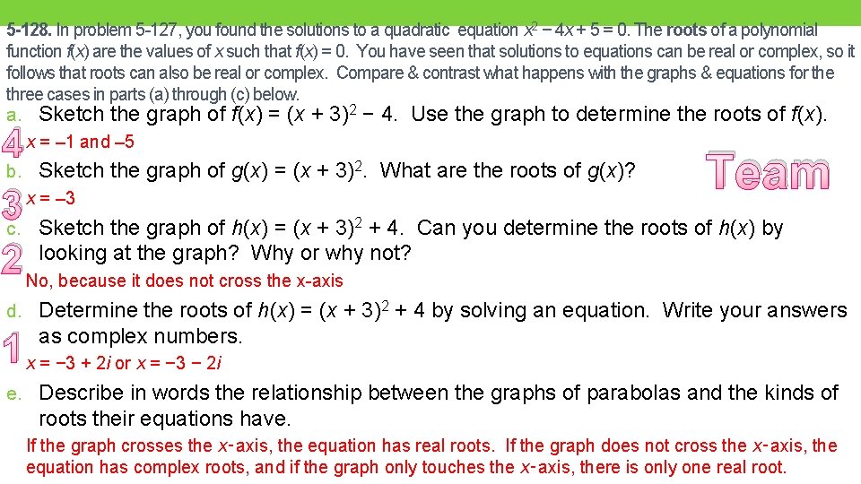 5 -128. In problem 5 -127, you found the solutions to a quadratic equation