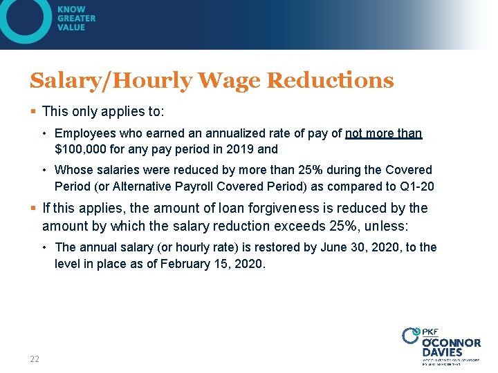 Salary/Hourly Wage Reductions § This only applies to: • Employees who earned an annualized