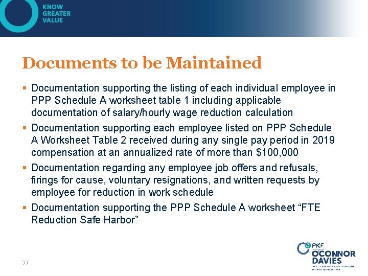 Documents to be Maintained § Documentation supporting the listing of each individual employee in