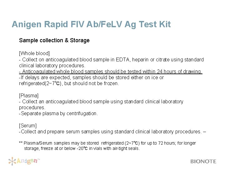 Anigen Rapid FIV Ab/Fe. LV Ag Test Kit Sample collection & Storage [Whole blood]