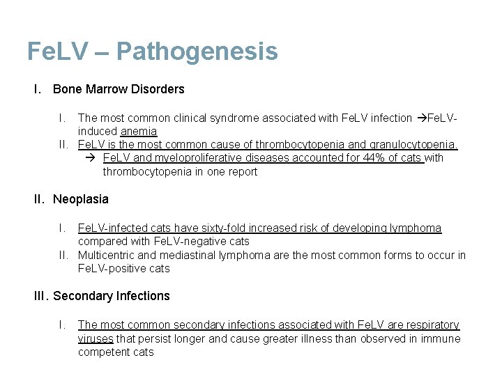 Fe. LV – Pathogenesis I. Bone Marrow Disorders I. The most common clinical syndrome