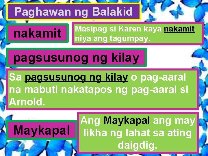 Paghawan ng Balakid nakamit Masipag si Karen kaya nakamit niya ang tagumpay. pagsusunog ng