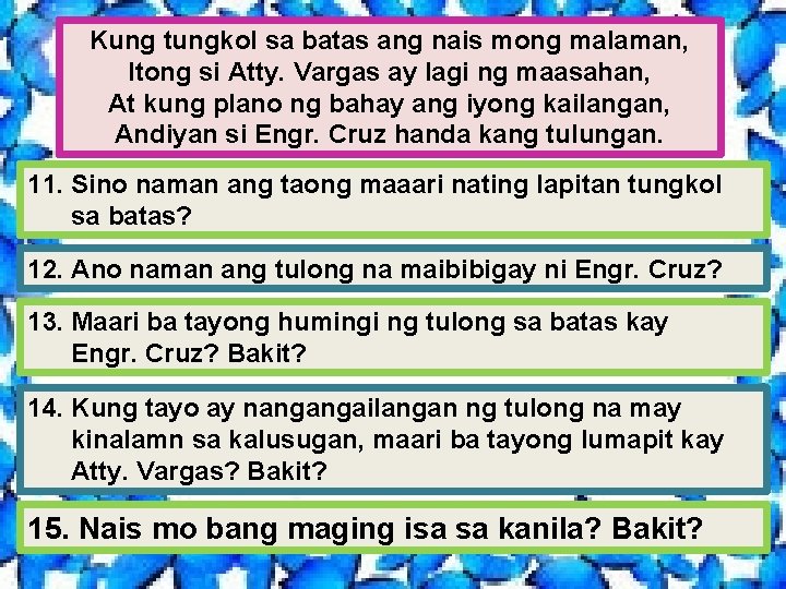 Kung tungkol sa batas ang nais mong malaman, Itong si Atty. Vargas ay lagi