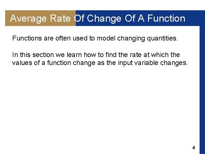 Average Rate Of Change Of A Functions are often used to model changing quantities.