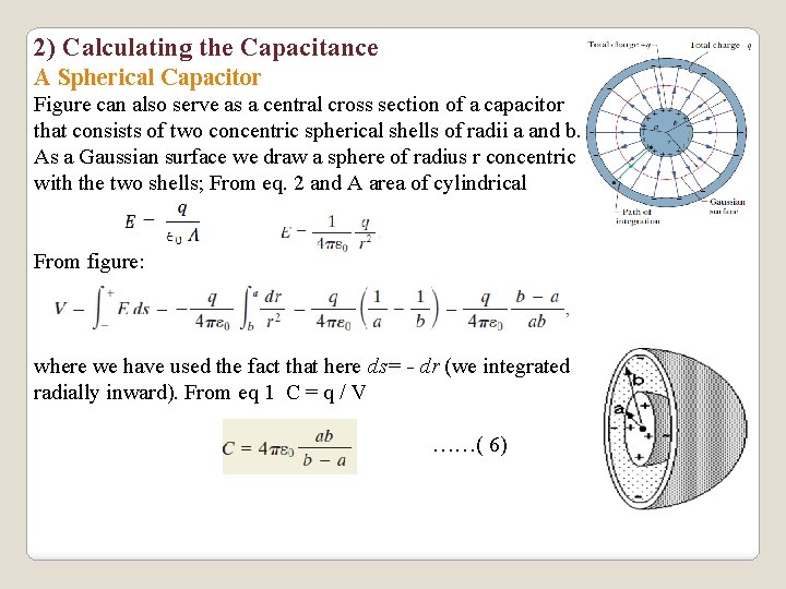 2) Calculating the Capacitance A Spherical Capacitor Figure can also serve as a central