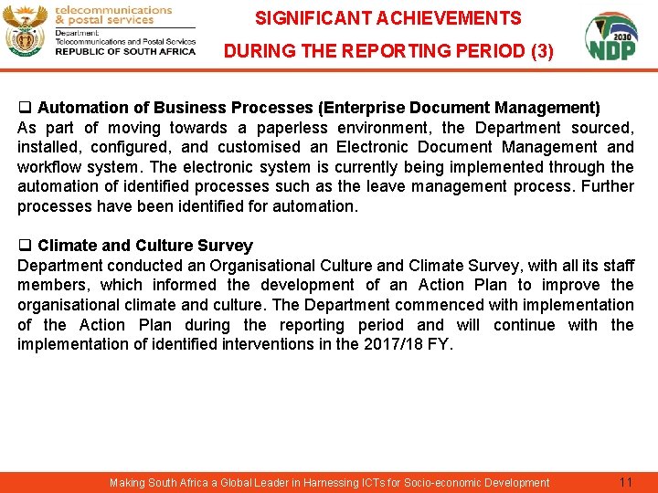 SIGNIFICANT ACHIEVEMENTS DURING THE REPORTING PERIOD (3) q Automation of Business Processes (Enterprise Document
