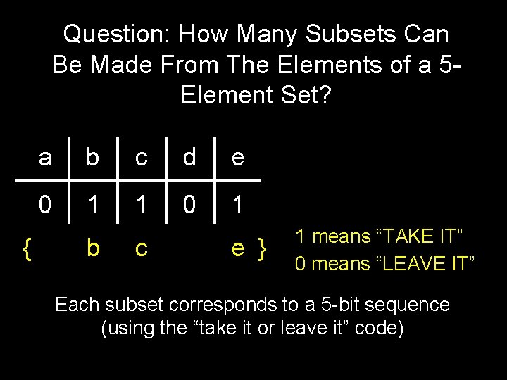 Question: How Many Subsets Can Be Made From The Elements of a 5 Element