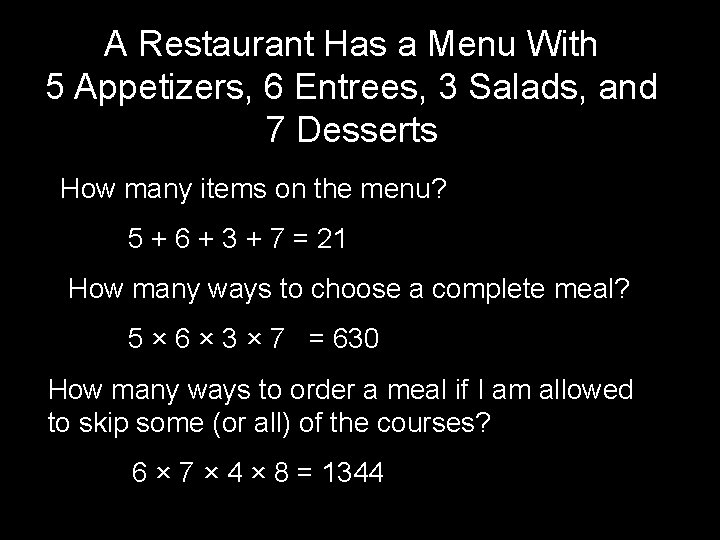 A Restaurant Has a Menu With 5 Appetizers, 6 Entrees, 3 Salads, and 7
