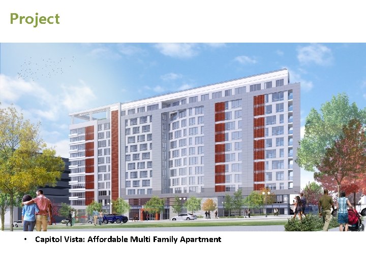 Project • Capitol Vista: Affordable Multi Family Apartment 