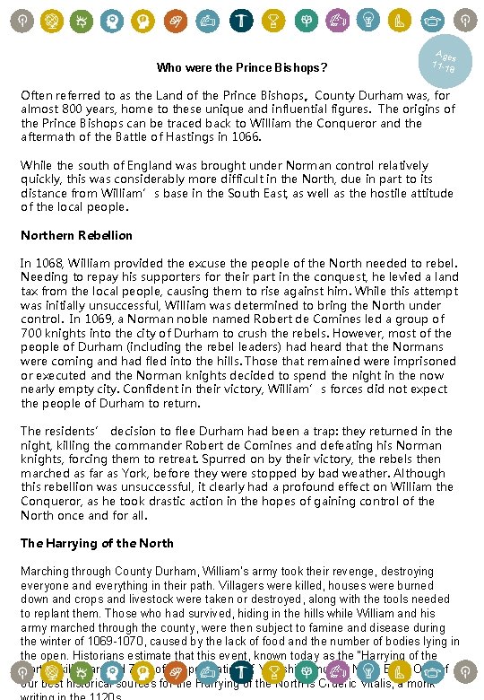 Who were the Prince Bishops? Age s 11 -1 8 Often referred to as