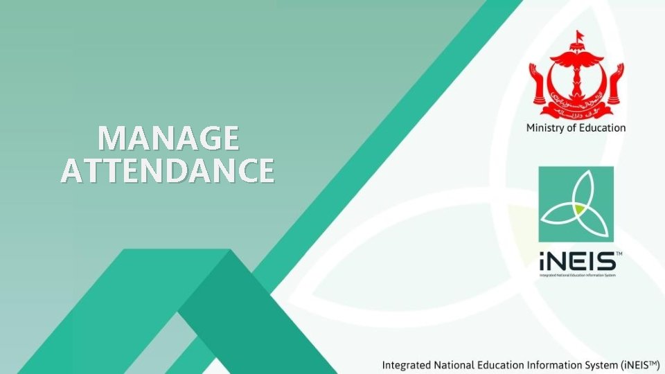 MANAGE ATTENDANCE 