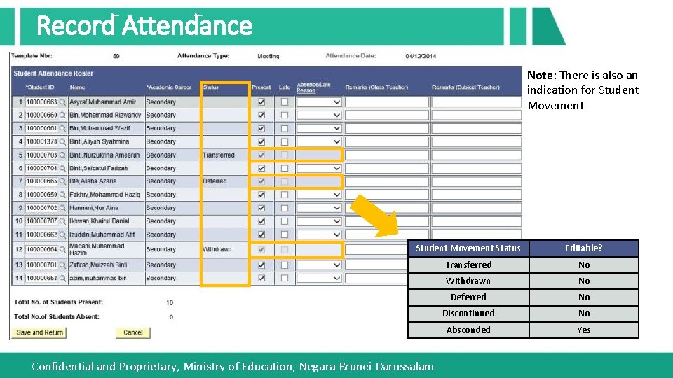 Record Attendance Note: There is also an indication for Student Movement Status Editable? Transferred