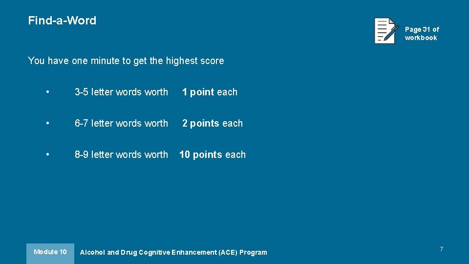 Find-a-Word Page 31 of workbook You have one minute to get the highest score