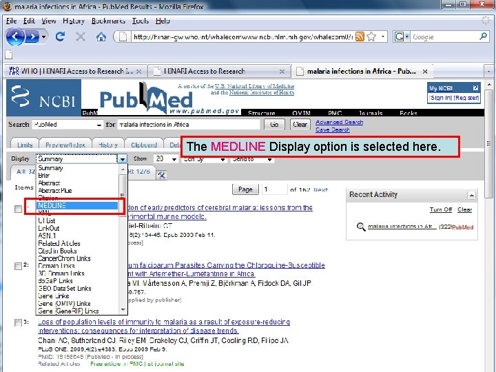 MEDLINE format 1 The MEDLINE Display option is selected here. 