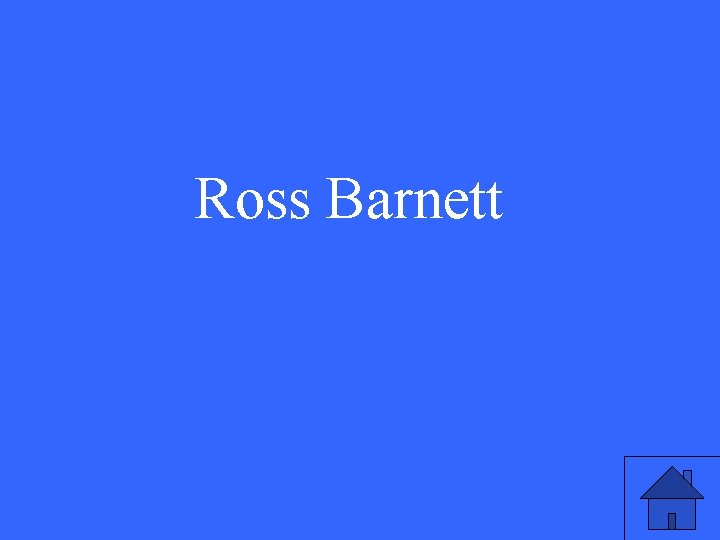 Ross Barnett 