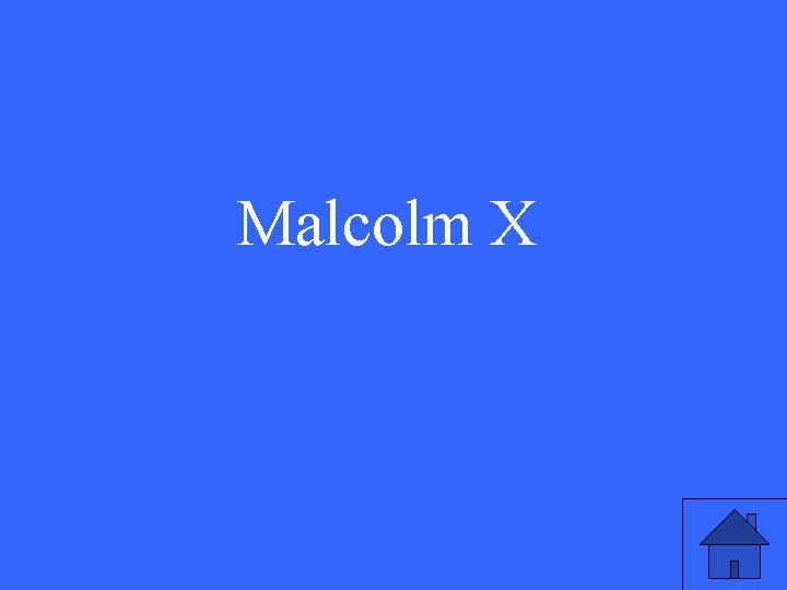 Malcolm X 