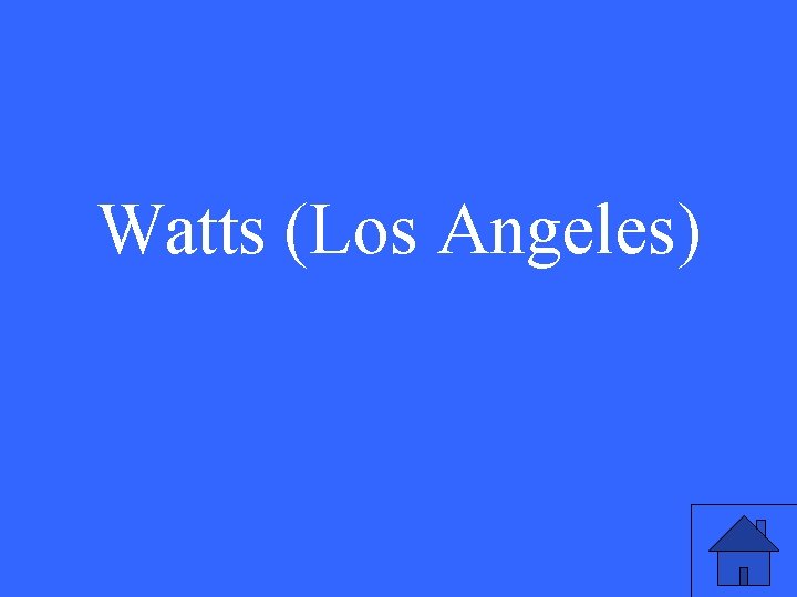 Watts (Los Angeles) 