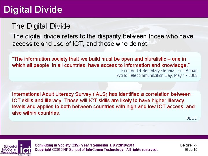 Digital Divide The digital divide refers to the disparity between those who have access