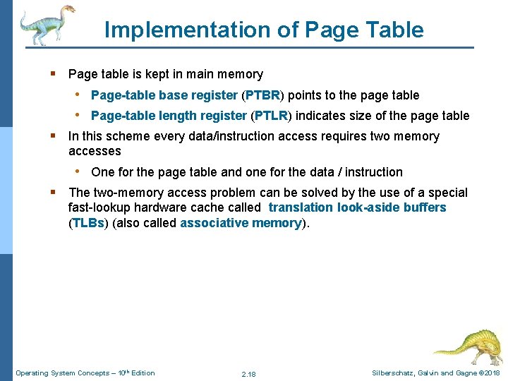 Implementation of Page Table § Page table is kept in main memory • Page-table Implementation of Page Table § Page table is kept in main memory • Page-table