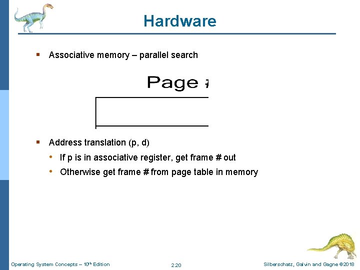 Hardware § Associative memory – parallel search § Address translation (p, d) • If Hardware § Associative memory – parallel search § Address translation (p, d) • If