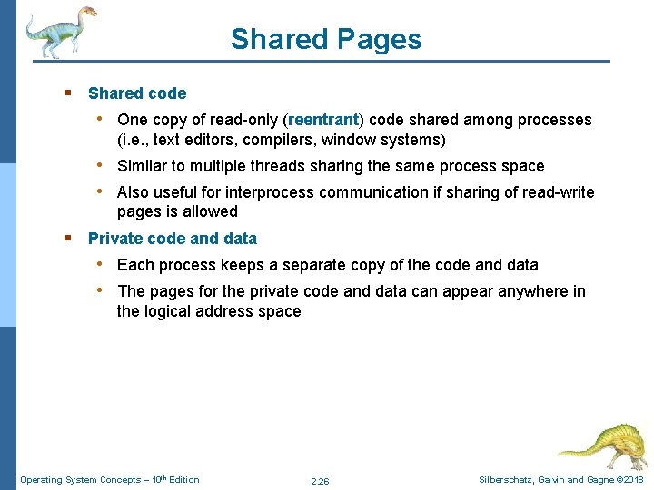 Shared Pages § Shared code • One copy of read-only (reentrant) code shared among Shared Pages § Shared code • One copy of read-only (reentrant) code shared among