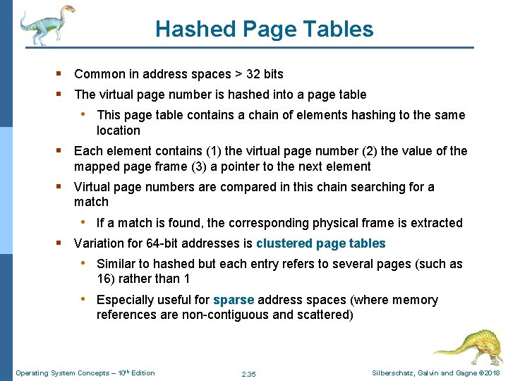 Hashed Page Tables § Common in address spaces > 32 bits § The virtual Hashed Page Tables § Common in address spaces > 32 bits § The virtual