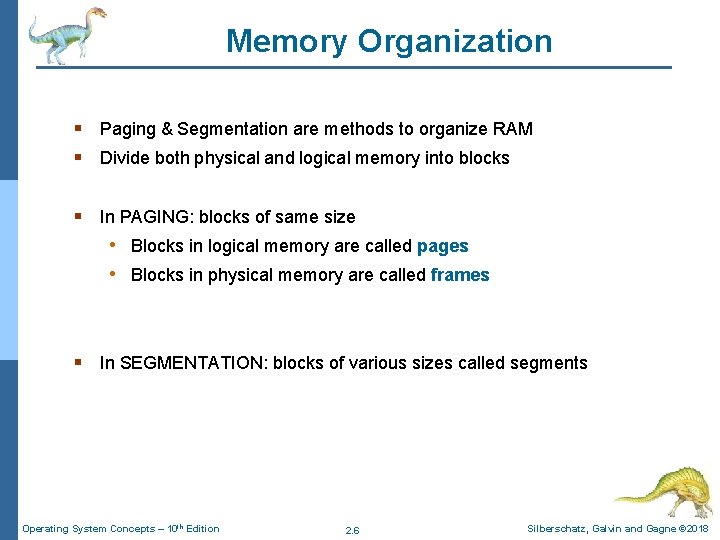 Memory Organization § Paging & Segmentation are methods to organize RAM § Divide both Memory Organization § Paging & Segmentation are methods to organize RAM § Divide both
