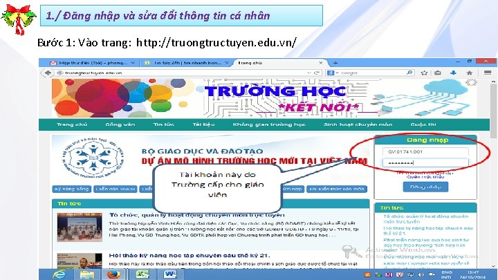 1. / Đăng nhập và sửa đổi thông tin cá nhân Bước 1: Vào