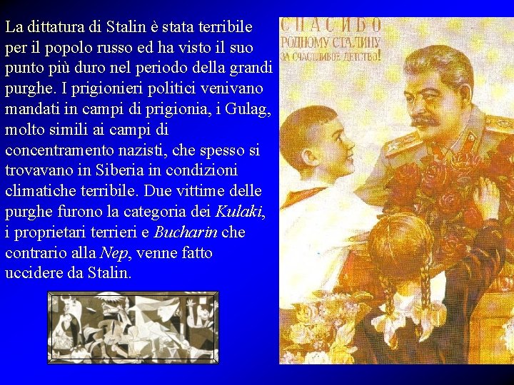 La dittatura di Stalin è stata terribile per il popolo russo ed ha visto