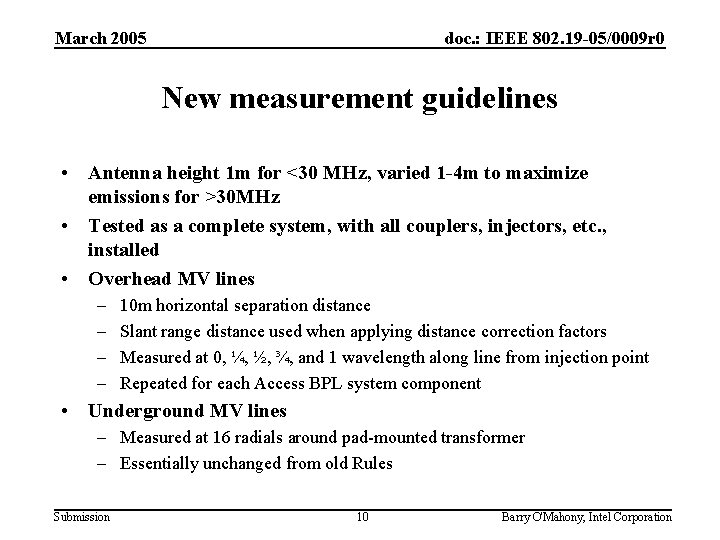 March 2005 doc. : IEEE 802. 19 -05/0009 r 0 New measurement guidelines •