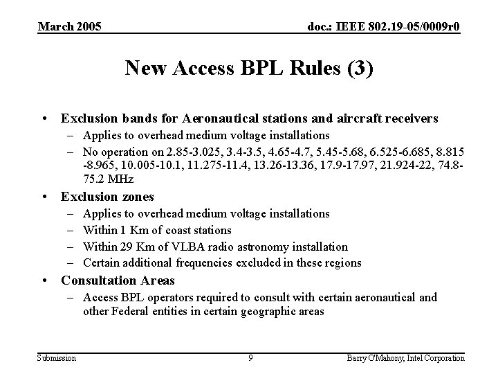 March 2005 doc. : IEEE 802. 19 -05/0009 r 0 New Access BPL Rules