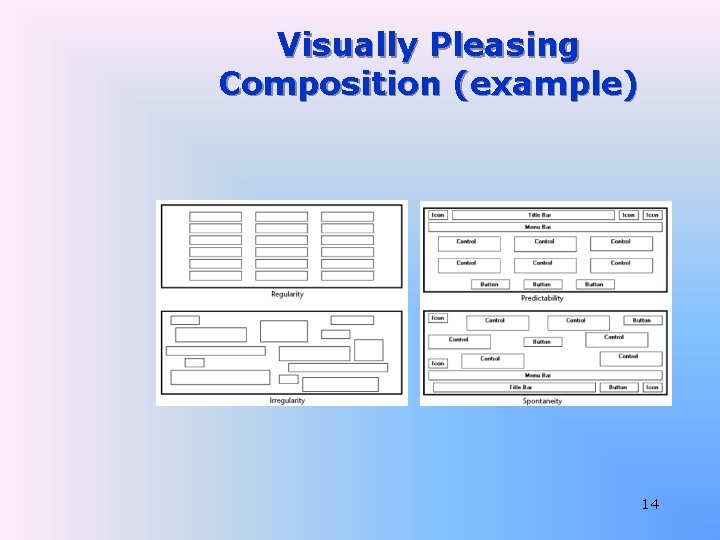 Visually Pleasing Composition (example) 14 Visually Pleasing Composition (example) 14
