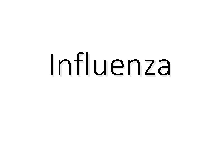 Influenza 