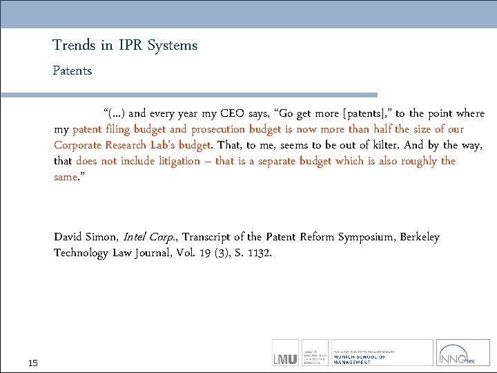 Trends in IPR Systems Patents “(. . . ) and every year my CEO