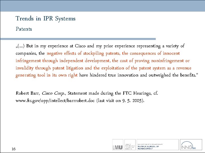 Trends in IPR Systems Patents „(. . . ) But in my experience at