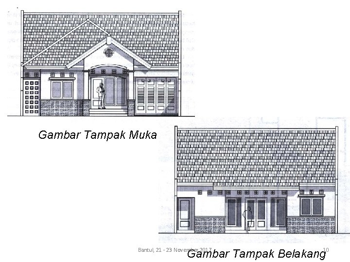 Gambar Tampak Muka Bantul, 21 - 23 November 2017 Gambar Tampak Belakang 10 